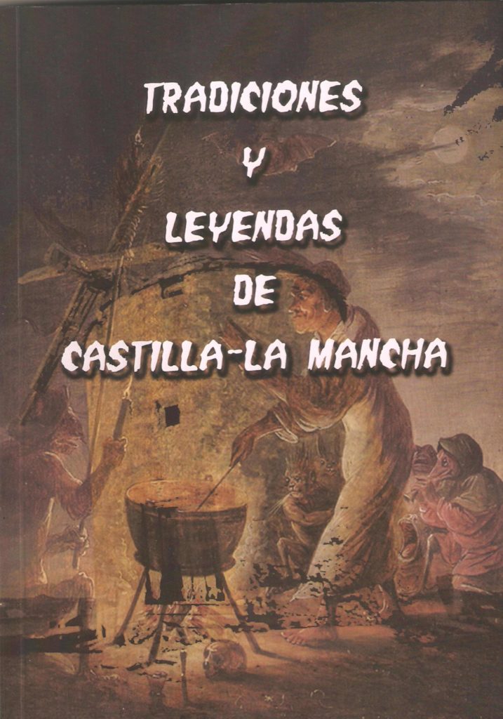 Tradiciones y leyendas de Castilla-La Mancha