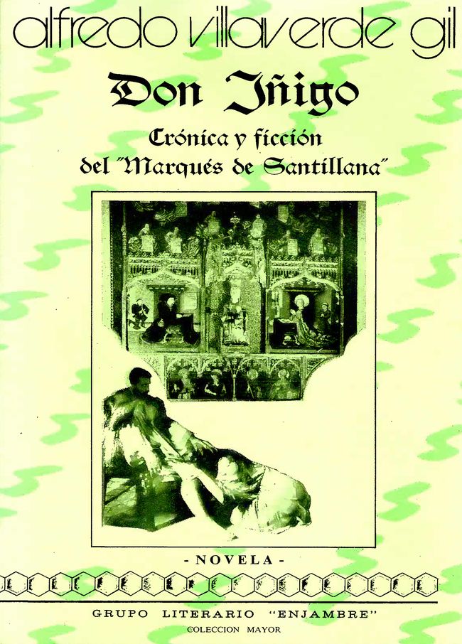 Don Iñigo. Crónica y ficción del Marques de Santillana